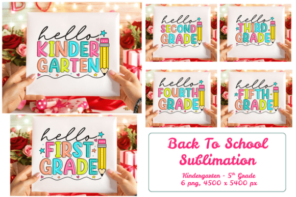 Hello Grade Back to School Sublimation