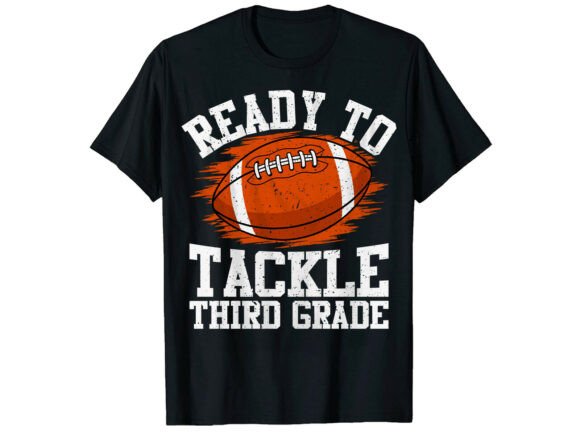 Tackle 3rd Grade Back to School T-Shirt