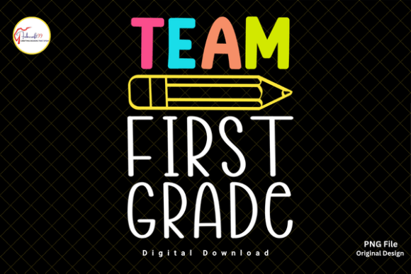 Unleashing Classroom Spirit: The Ultimate Guide to the Team First Grade PNG Back to School Design