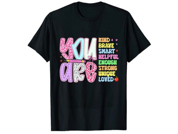 You Are Loved Back to School T-Shirt: A Practical Design Resource for Educators and Creators